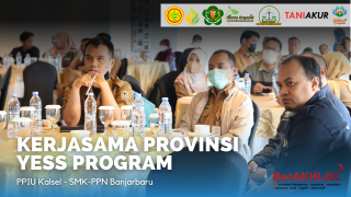 Galeri - Video, Kerjasama Provinsi Program Yess Kalsel - Tahap II, kementerian pertanian,BPPSDMP,Program YESS,Kalimantan Selatan,SMK-PP N Banjarbaru