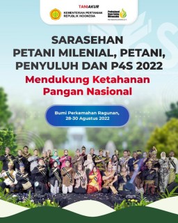 Galeri - Foto, Sarasehan Petani Milenial, Petani, Penyuluh, dan P4S Tahun 2022, Petani milenial,Sarasehan Petani Milenial